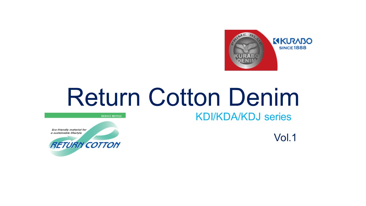 Return Cotton Denim KDI, KDA, KDJ series
